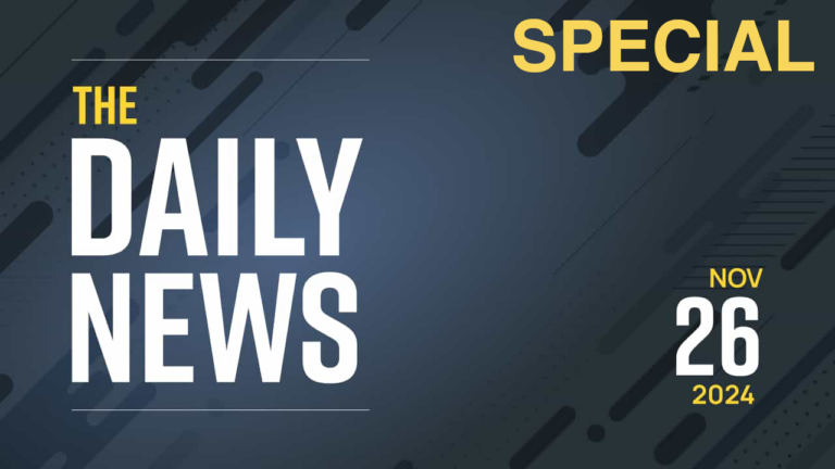 The Daily News - November 26th, 2024 - Special