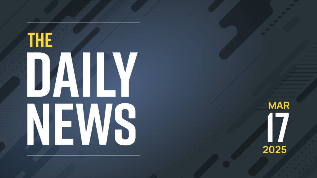 The Daily News - March 17, 2025 Thumbnail